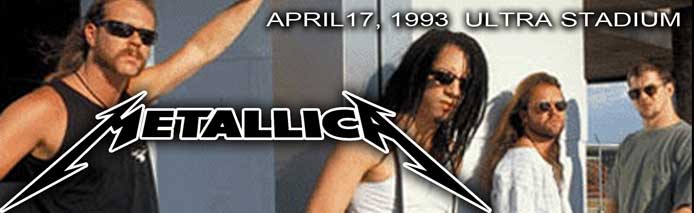 Metallica - Apr 17, 1993