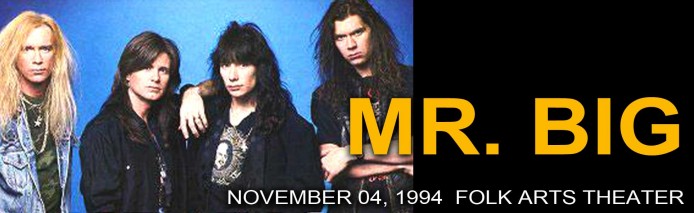 Mr. Big - Nov 4, 1994